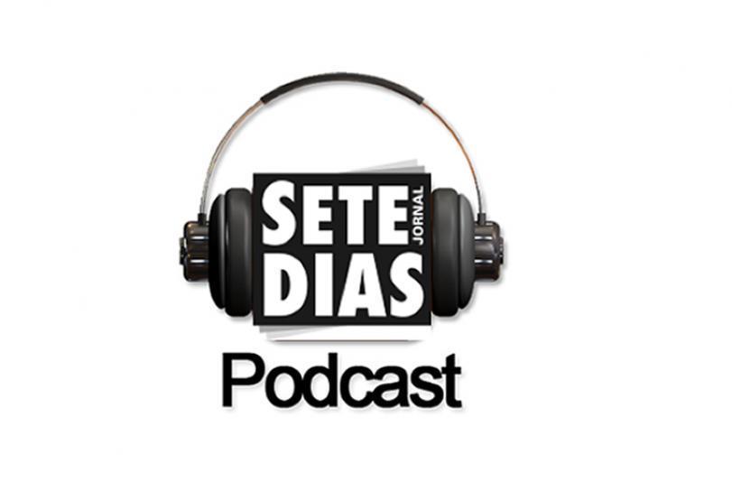 Ouça a 45ª edição do podcast Sete Minutos
