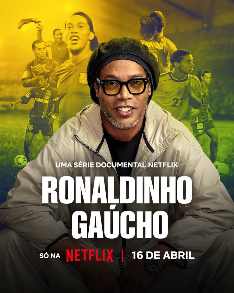 CHICO MAIA – Ronaldinho Gaúcho na Netflix